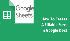 How To Create A Fillable Form In Google Docs - Docs Tutorial