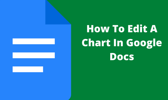 How To Edit A Chart In Google Docs