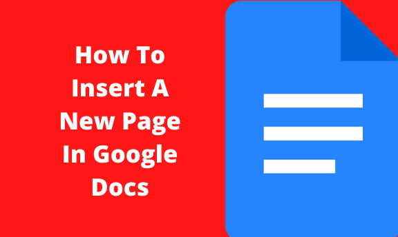 How To Add New Blank Page In Google Docs