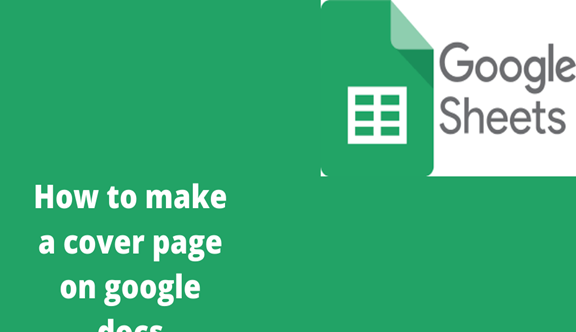 How To Make A Cover Page On Google Docs Docs Tutorial