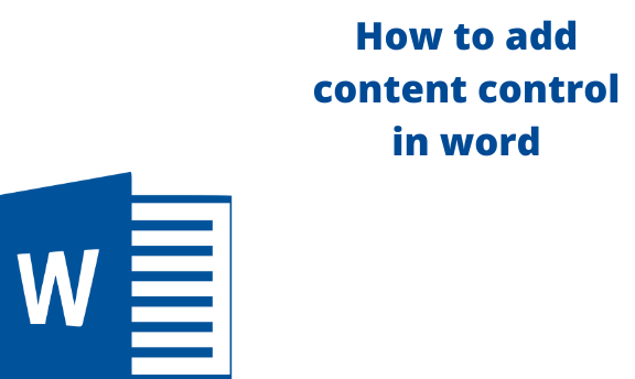 How to add content control in word