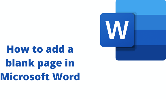 How to add a blank page in Microsoft Word