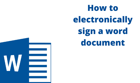 How to electronically sign a Word Document - Docs Tutorial