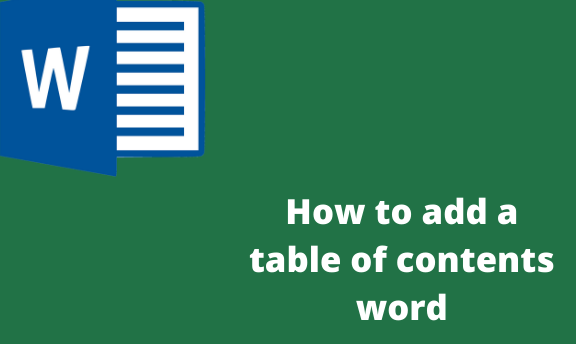How to add a table of contents word