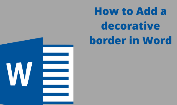 how-do-i-add-a-decorative-border-to-a-word-document-docs-tutorial