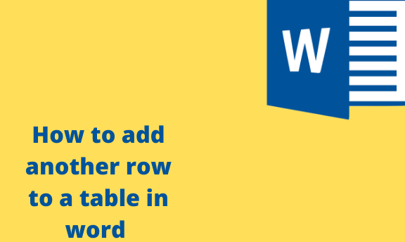 how-to-add-another-row-to-a-table-in-word-docs-tutorial