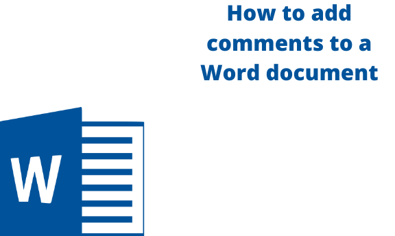 How to add comments to a Word document