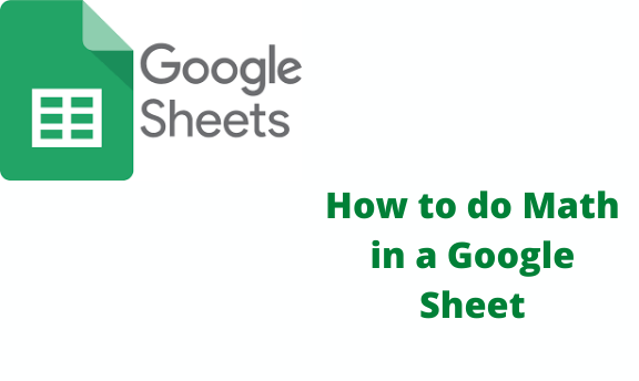 How to do Math in a Google Sheet