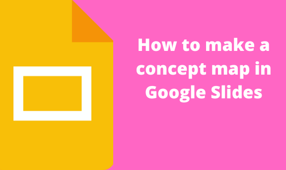 How to make a concept map in Google Slides