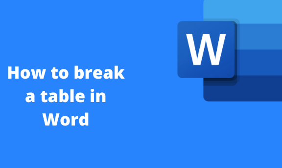 how-to-break-a-table-in-word-docs-tutorial