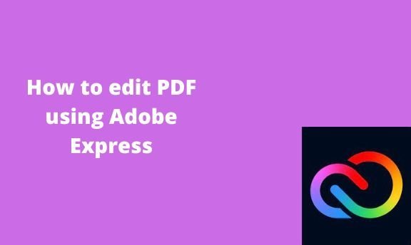 How to edit PDF using Adobe Express