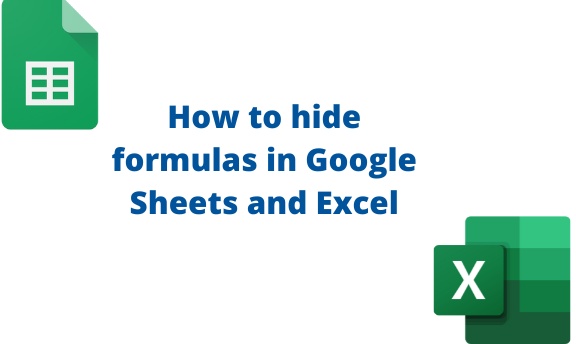 How to hide formulas in Google Sheets and Excel