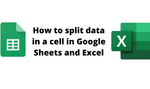 how-to-split-data-in-a-cell-in-google-sheets-and-excel-docs-tutorial