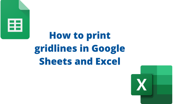 how-to-print-gridlines-in-google-sheets-and-excel-docs-tutorial