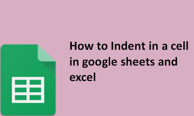 how-to-indent-in-a-cell-in-google-sheets-and-excel-docs-tutorial