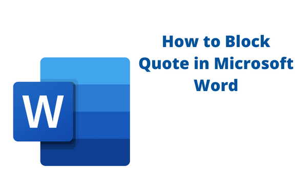 How to Block Quote in Microsoft Word