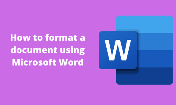 How to format a document using Microsoft Word