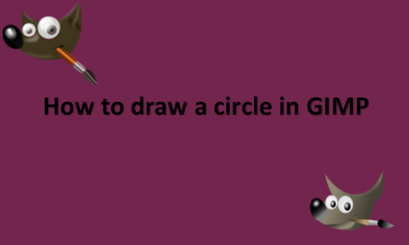 How to draw a circle in GIMP