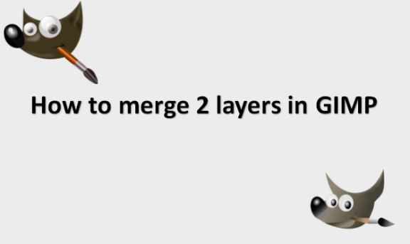 How to merge 2 layers in GIMP