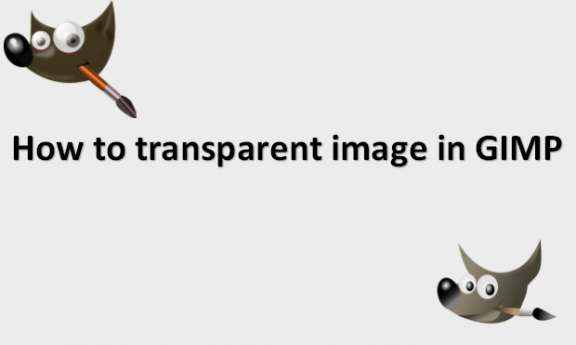 How to transparent image in GIMP