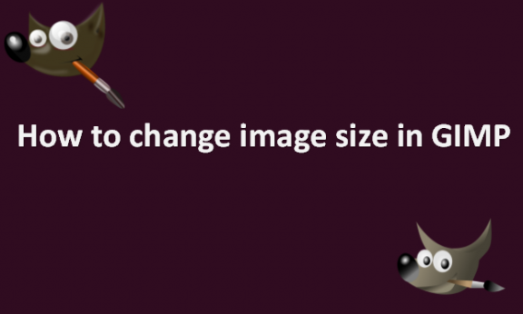 How to change image size in GIMP