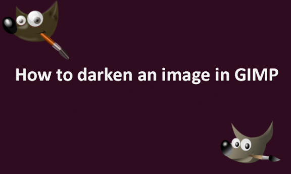 How to darken an image in GIMP