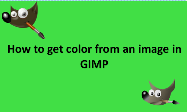 How to get color from an image in GIMP