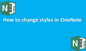 How to change styles in OneNote - Docs Tutorial