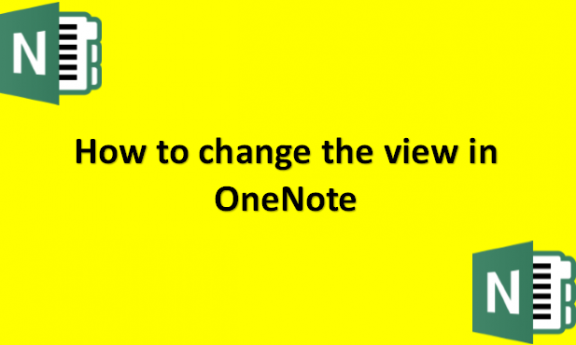 How to change the view in OneNote